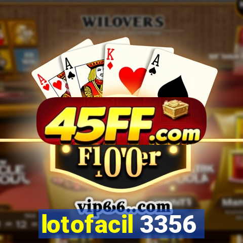 lotofacil 3356